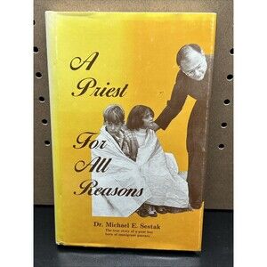Vintage Signed A Priest For All Reasons by Michael E. Sestak~ Mooseheart Batavia